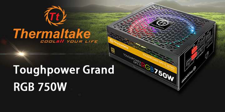 絢麗256色RGB 高效長保全模組Thermaltake Toughpower Grand RGB 750W