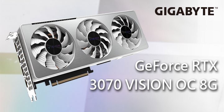 GIGABYTE GeForce RTX 3070 VISION OC 8G 開箱測試/ 中高階Ampere 架構