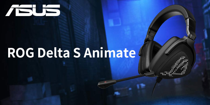 ASUS ROG Delta S Animate 電競耳麥開箱 / AniMe Matrix 動態燈效上身 | XFastest News