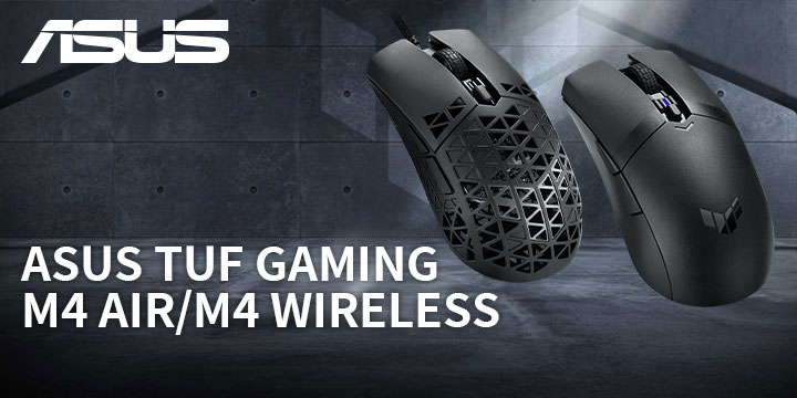 ASUS華碩 - TUF GAMING M4 AIR/M4 WIRELESS開箱 雙重超輕量電競滑鼠